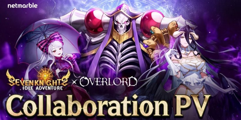 Seven Knights Idle Adventure La collaboration x Overlord apporte de nouveaux personnages, événements et quêtes inspirés de l'anime populaire