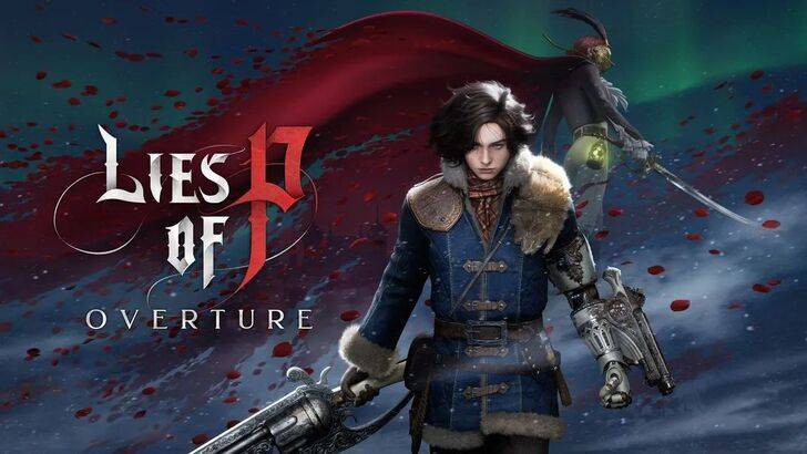 Lies of P: Overture - Ngày phát hành được tiết lộ 