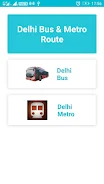 Delhi Bus & Delhi Metro Route应用截图第0张