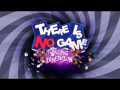 There is No Game: Wrong Dimension - A Wacky Point-and-Click Adventure