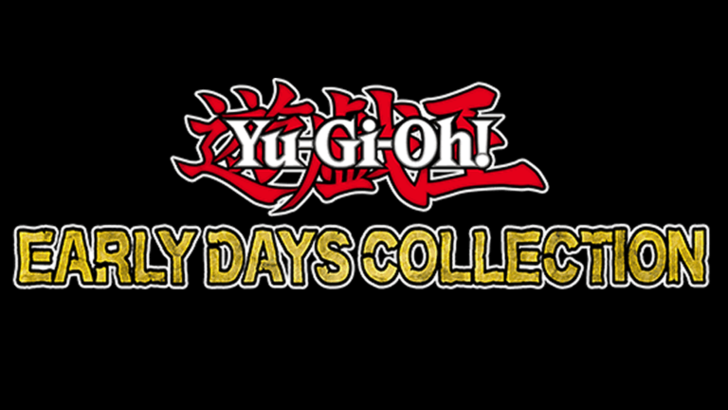 Yu-Gi-Oh! EARLY DAYS COLLECTION Release Date and Time