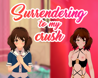 Surrendering to My Crush [1.13]