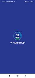 VIP MUM UDP VPN স্ক্রিনশট 0