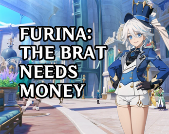 Furina: The brat needs money! 스크린샷 0