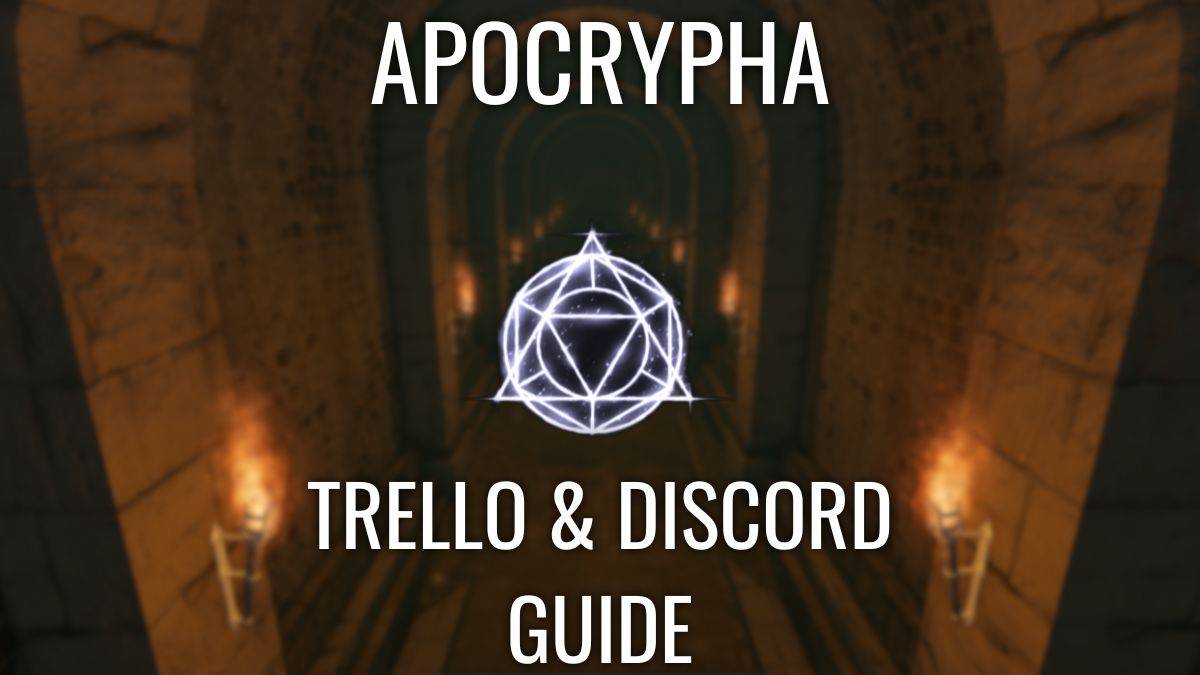Apocrypha的官方Trello和Discord揭幕了