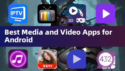 适用于Android的最佳媒体和视频应用