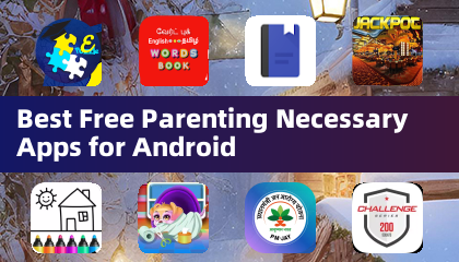 Best Free Parenting Necessary Apps for Android