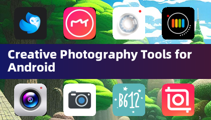 Android创意摄影工具