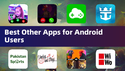 Best Other Apps for Android Users