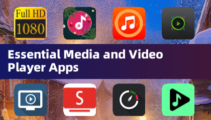 Essential Media and Video Player Apps