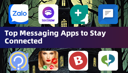 Top Messaging Apps to Stay Connected