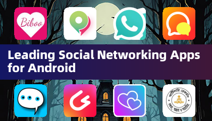 Leading Social Networking Apps for Android