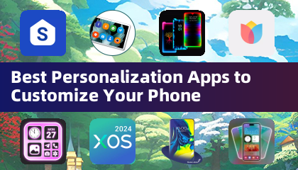 Best Personalization Apps to Customize Your Phone
