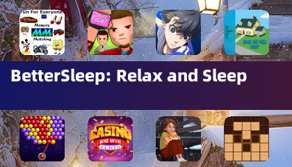BetterSleep: Relax and Sleep